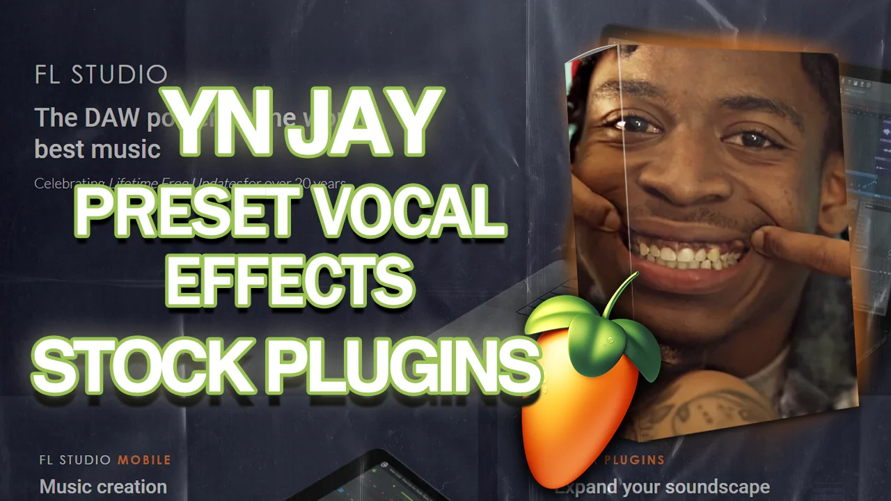 (Stock Plugins) YN Jay x Louise Ray (Detroit Rap) Preset For FL 20